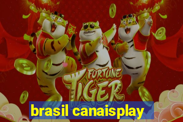 brasil canaisplay